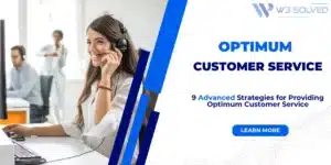 9 advanced strategy for Optimum customer service