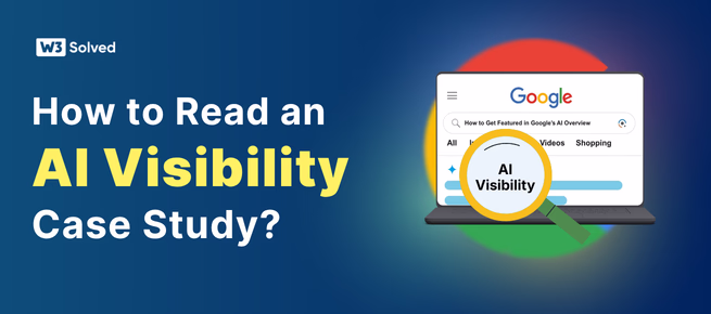 How to Read an AI Visibility Case Study?